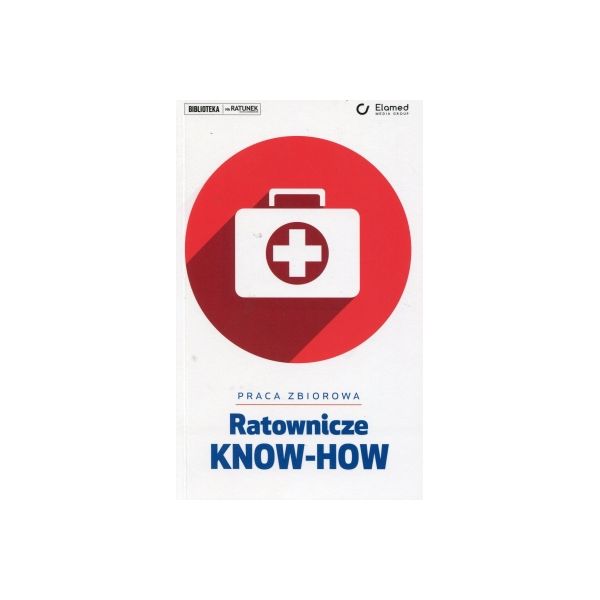 Ratownicze Know-How Ratownicze Know-How