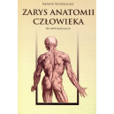 Zarys anatomii człowieka dla szkół medycznych