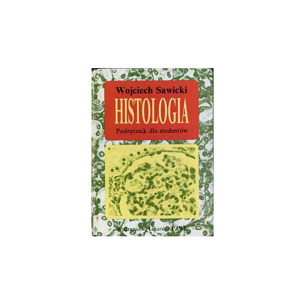 Histologia 
Podręcznik dla studentów