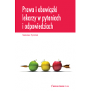 Prawa i obowiązki lekarzy w pytaniach i odpowiedziach