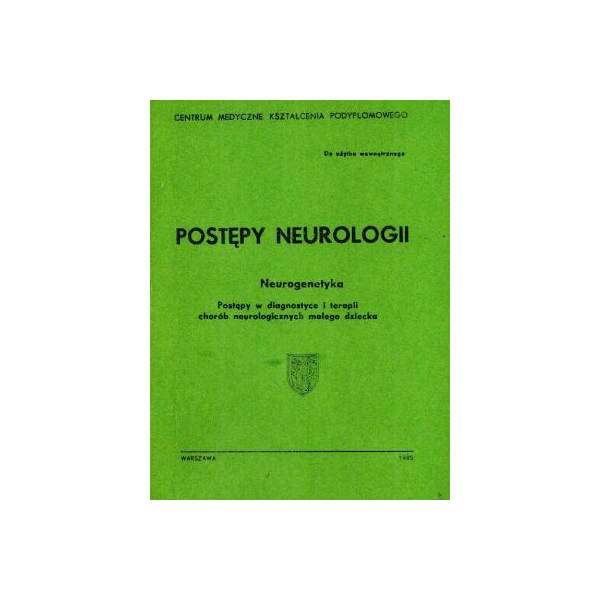 Postępy neurologii 
Neurogenetyka