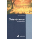Osteoporoza a złamania Przewodnik zrozumienia, diagnostyki i leczenia