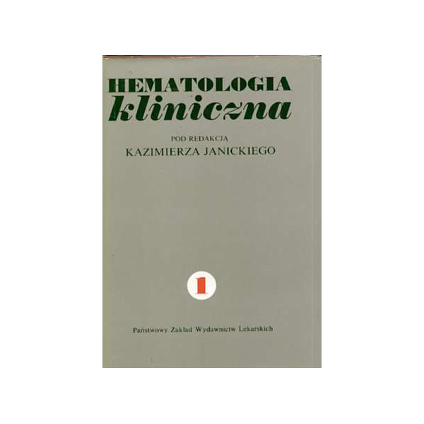 Hematologia kliniczna t. 1-2