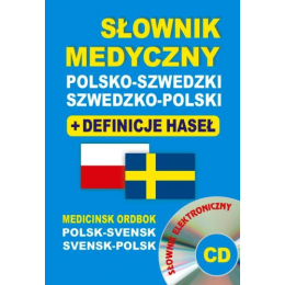 Słownik medyczny polsko-szwedzki, szwedzko-polski + definicje haseł z CD