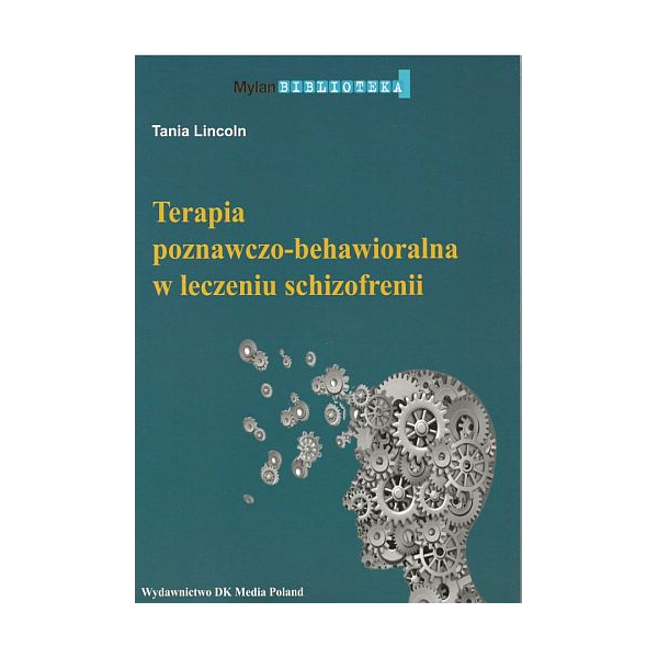 Terapia poznawczo-behawioralna w leczeniu schizofrenii z CD Podejście zorientowane na osobę