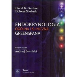 Endokrynologia ogólna i kliniczna Greenspana t. 1