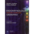 Endokrynologia ogólna i kliniczna Greenspana t. 2