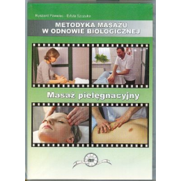 Masaż pielęgnacyjny (DVD) Metodyka masażu w odnowie biologicznej