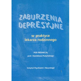 Zaburzenia depresyjne w praktyce