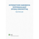 Internetowe narzędzia wspomagające opiekę zdrowotną