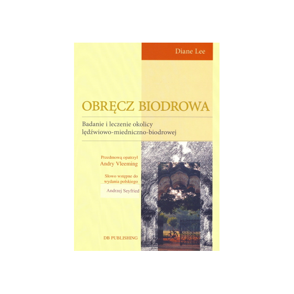 Obręcz biodrowa Badanie i leczenie okolicy lędźwiowo-miedniczno-biodrowej