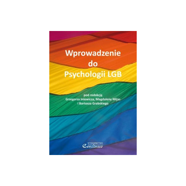 Wprowadzenie do psychologii LGB Wprowadzenie do psychologii LGB