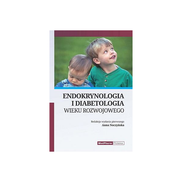 Endokrynologia i diabetologia wieku rozwojowego