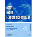 Ostry dyżur echokardiograficzny z CD