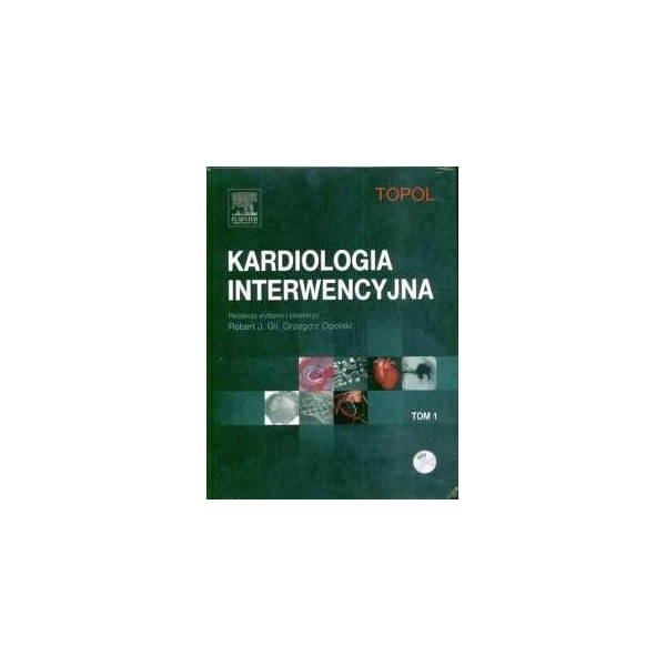 Kardiologia interwencyjna t. 1 (z DVD)