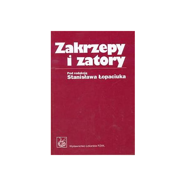 Zakrzepy i zatory