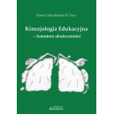 Kinezjologia Edukacyjna - fenomen skuteczności