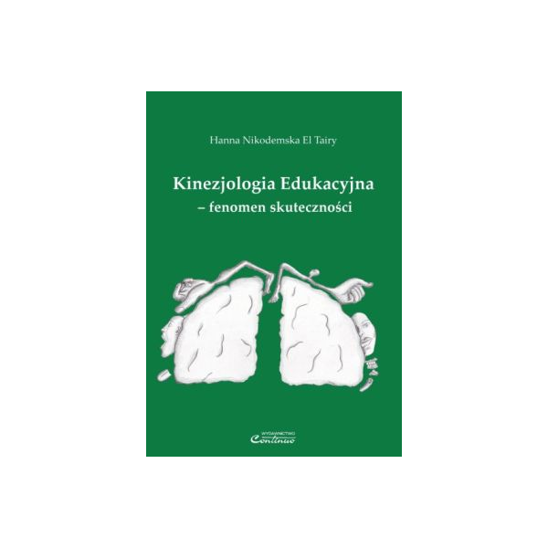 Kinezjologia Edukacyjna - fenomen skuteczności