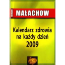 Kalendarz zdrowia na każdy dzień 2009