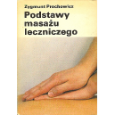 Podstawy masażu leczniczego