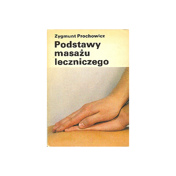 Podstawy masażu leczniczego