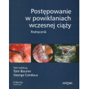 Postępowanie w powikłaniach wczesnej ciąży Podręcznik