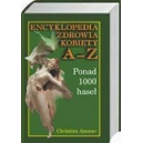 Encyklopedia zdrowia kobiety A-Z