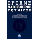 Oporne nadciśnienie tętnicze