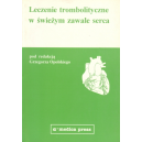 Leczenie trombolityczne w świeżym zawale serca