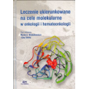 Leczenie ukierunkowane na cele molekularne w onkologii i hematoonkologii