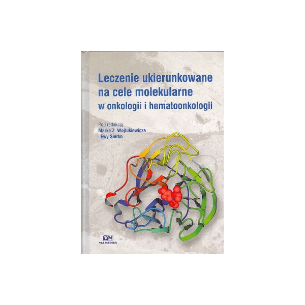 Leczenie ukierunkowane na cele molekularne w onkologii i hematoonkologii