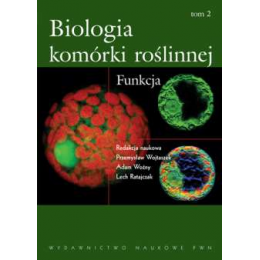 Biologia komórki roślinnej t. 2 Funkcja