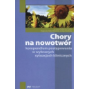 Chory na nowotwór-kompendium postępowania w wybranych sytuacjach klinicznych