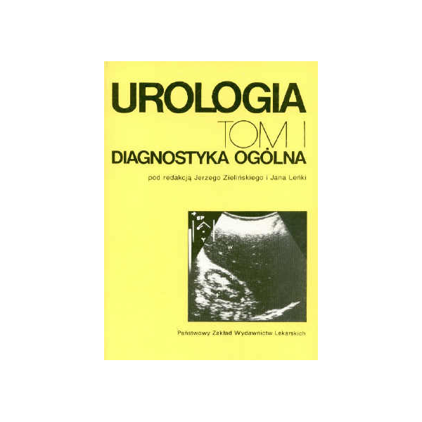 Urologia t. 1 Diagnostyka ogólna