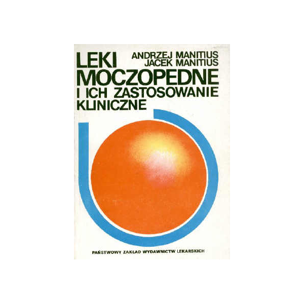 Leki moczopędne i ich zastosowanie kliniczne