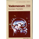 Leki współczesnej terapii. Vademecum 2008 Neurologia i psychiatria