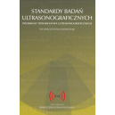 Standardy badań ultrasonograficznych Polskiego Towarzystwa Ultrasonograficznego