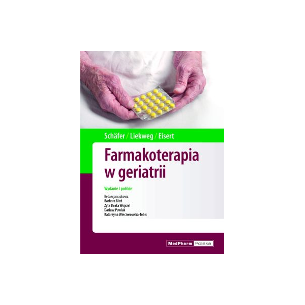 Farmakoterapia w geriatrii Farmakoterapia w geriatrii