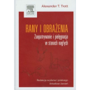 Rany i obrażenia 
Zaopatrywanie i pielęgnacja w stanach nagłych