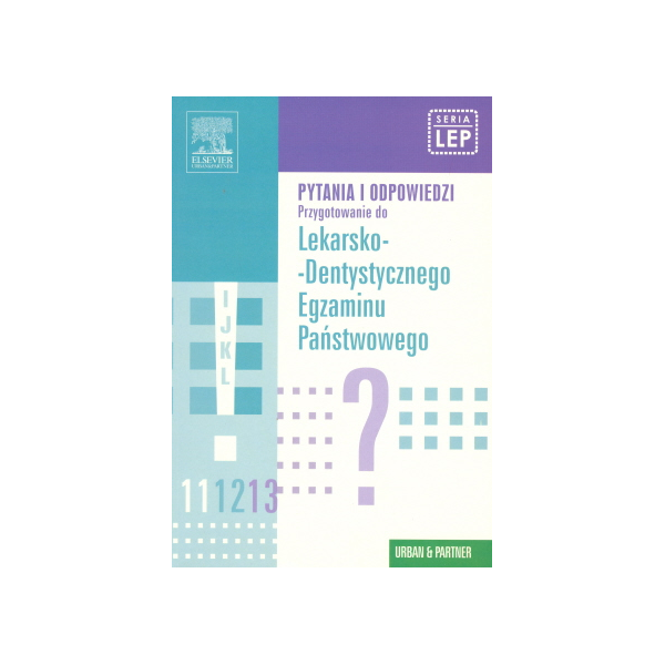 Pytania i odpowiedzi Przygotowanie do Lekarsko-Dentystycznego Egzaminu Państwowego