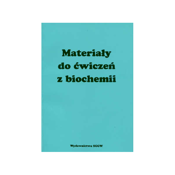 Materiały do ćwiczeń z biochemii