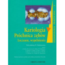 Kariologia Próchnica zębów - leczenie, wypełnienia