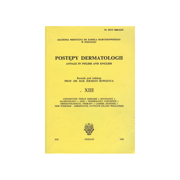 Postępy dermatologii XIII Annals in Polish and English