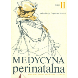 Medycyna perinatalna t. 2