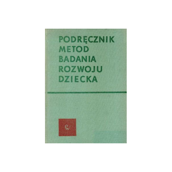 Podręcznik metod badania rozwoju dziecka