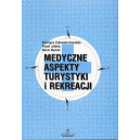 Medyczne aspekty turystyki i rekreacji