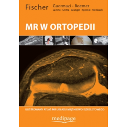 MR w ortopedii  
Ilustrowany atlas MR układu mięśniowo-szkieletowego