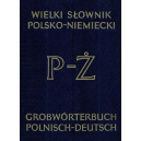 Wielki słownik niemiecko-polski (2 tomy)
Welki słownik polsko-niemiecki (2 tomy)