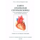 Zarys angiologii czynnościowej Nauka o budowie serca, tętnic, żył, naczyń i węzłów chłonnych