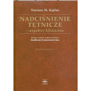 Nadciśnienie tętnicze - aspekty kliniczne